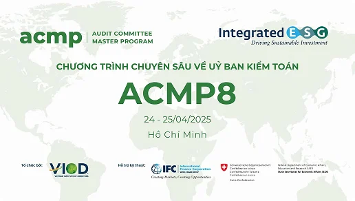 CHƯƠNG TRÌNH CHUYÊN SÂU VỀ UỶ BAN KIỂM TOÁN ACMP8